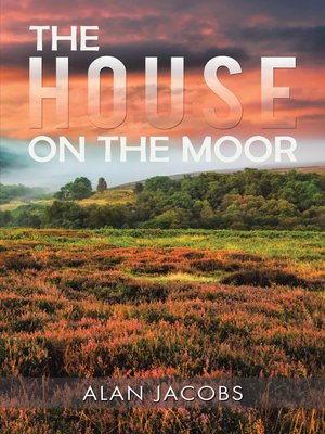 cover image of The House on the Moor